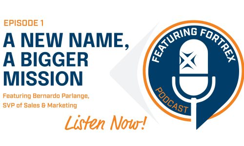 Featuring Fortrex: A New Name, A Bigger Mission 